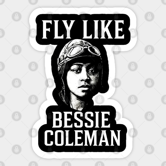 Fly Like Bessie Coleman Sticker by UrbanLifeApparel